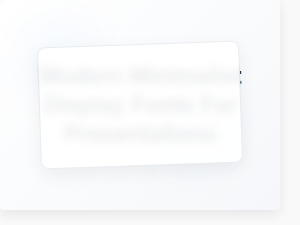Modern Minimalist Display Fonts for Presentations